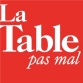La Table Pas Mal
